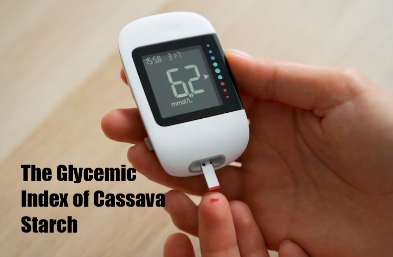 Cassava Starch Glycemic Index