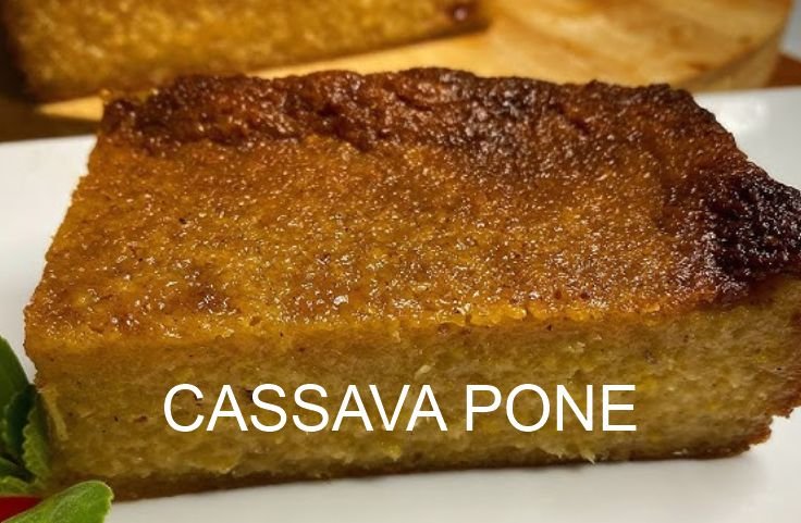 Cassava Pone Recipe and variations